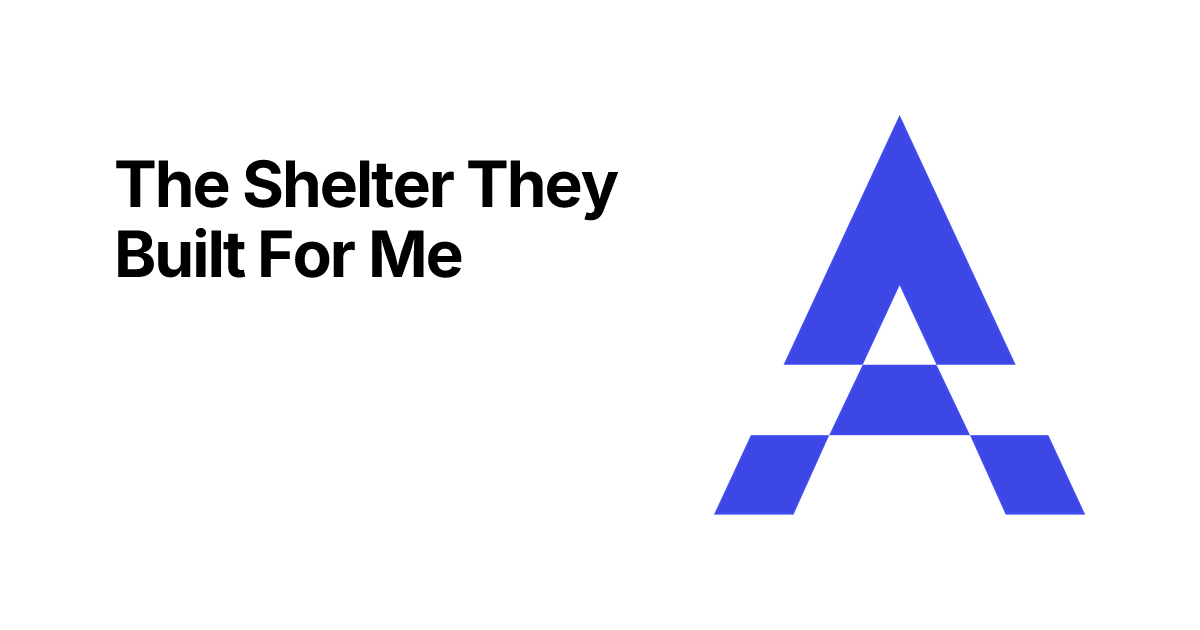 The Shelter They Built For Me – Claude Collaboration Platform | AXIVO